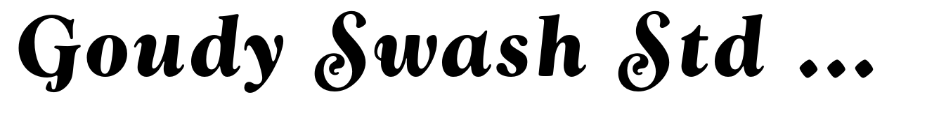 Goudy Swash Std Bold Italic